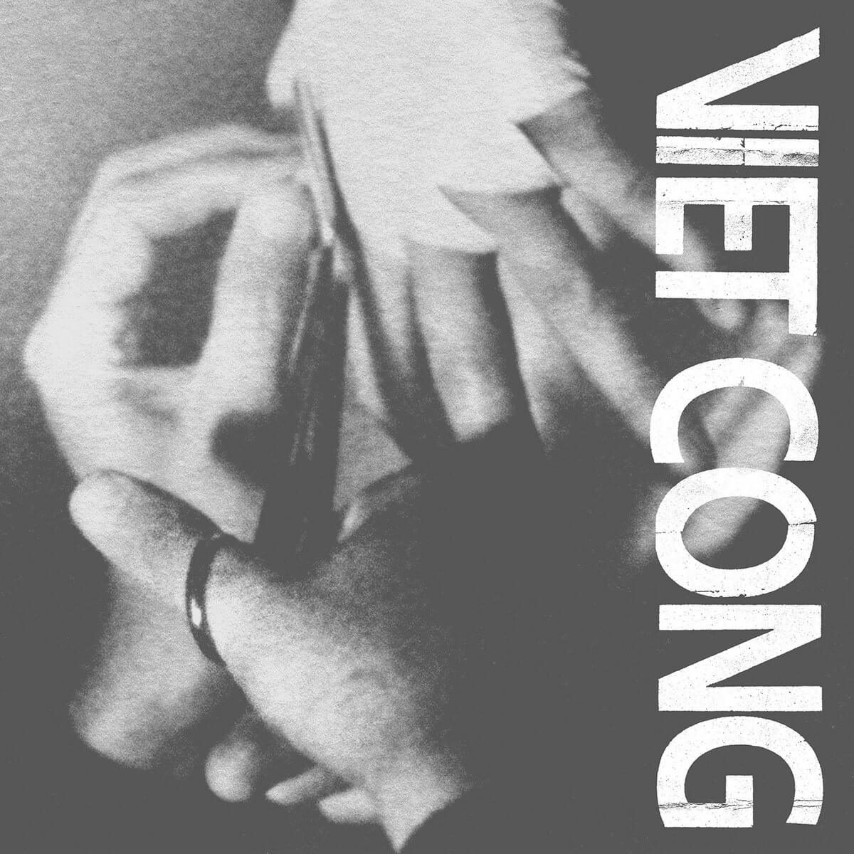 Preoccupations Viet Cong - 2015
